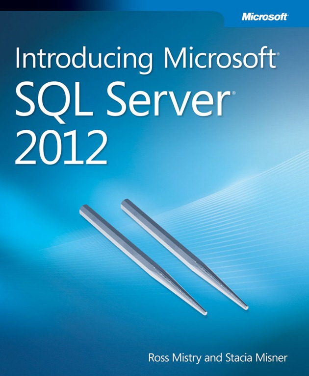 Introducing Microsoft SQL Server 2012: Ebook gratuito